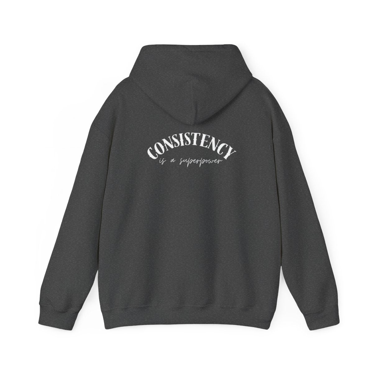 Consistency winter hoodie, motivational hooded sweatshirt, success sweatshirt, inspirational top